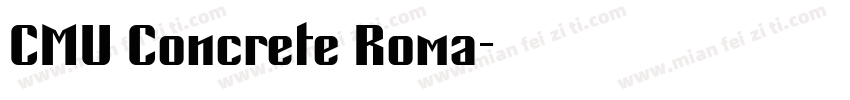 CMU Concrete Roma字体转换